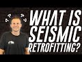 What Is Seismic Retrofitting And How Can It Help You.