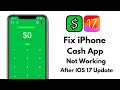 Fix Cash App Not Working On iPhone After IOS 17 Update ! Cash App Fixed