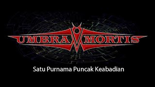 Satu Purnama Puncak Keabadian - UMBRAMORTIS