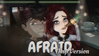 Afraid - Msp Version