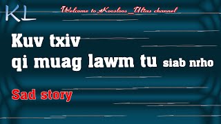 kuv txiv qi muag lawm tu siab nrho 11/10/2020