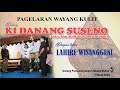 #live  Pagelaran wayang kulit Ki Danang Suseno (putra Alm. Ki Manteb Soedharsono)