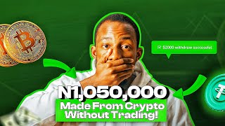 Make Money Online: 1 Million Made from Binance  Without Trading in Nigeria