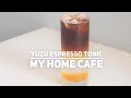 Yuzu Espresso Tonic Recipe - My Home Cafe