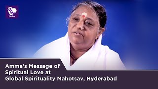 Amma's Message of Spiritual Love at Global Spirituality Mahotsav, Hyderabad