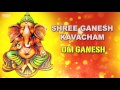 shree ganesh kavacham om ganesh devotional song