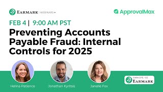Preventing Accounts Payable Fraud: Internal Controls for 2025
