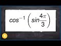 Composition of trig function and inverse trig function