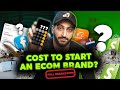 How Much Money Do YOU NEED to start an eCommerce brand in 2023?