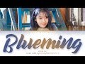 IU (아이유) - Blueming (Color Coded Lyrics Eng/Rom/Han/가사)