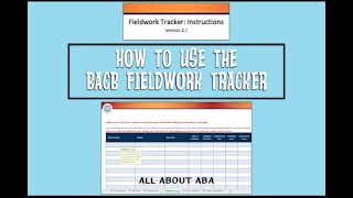 BACB FIELDWORK TRACKER TUTORIAL