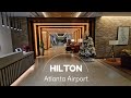 Hilton Atlanta Airport, ATL Airport, Atlanta, GA - USA - Lobby Tour