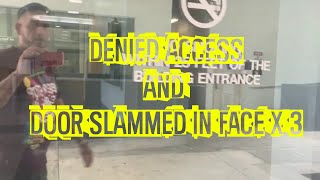 Frauditor denied access and door slammed in face!