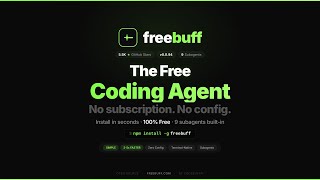 Freebuff — The Free Coding Agent (No Subscription, No Config)