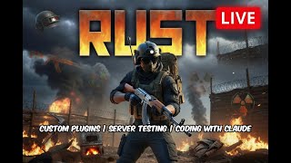 Rust Server Testing | Custom Plugins | Coding With Claude (Portrait)