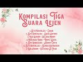 Lirik Lagu Tiga Suara Lejen  - Siti Nurhaliza, Liza Hanim, Noraniza Idris