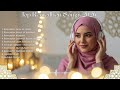 Best Ramadan Nasheed Mix 2026 ✨ Arabic Spiritual Music for Reflection