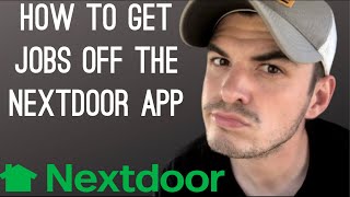 HOW TO GET JOBS OFF OF THE NEXTDOOR APP