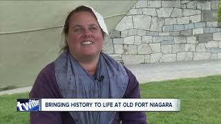 They make the history come to life at Old Fort Niagara