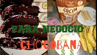 Gana Mucho DINERO 💸vendiendo choco banana/ receta fácil