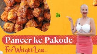 Weight loss pakora recipe | Indian desi ghee diet | Paneer pakoda for fat loss | Feedfit buttermilk