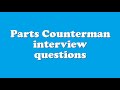 Parts Counterman interview questions