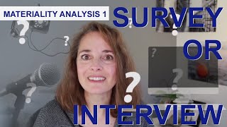 What Does Really Matter for Your Sustainability - Materiality Analysis (Part 1) Survey or Interview