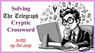 Daily Telegraph Cryptic Crossword solve – explained, demystified, and made fun! Ideal for beginners