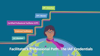 Facilitator's Professional Path: The IAF Credentials