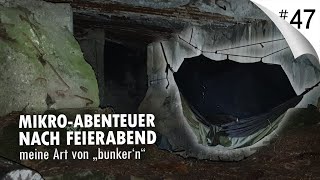 #47 Mikro-Abenteuer nach Feierabend, meine Art von \