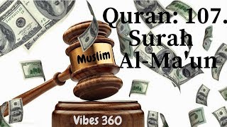 Quran: 107. Surun ah Al-Ma'un (Arabic and English translation) HD - Muslim Vibes 360