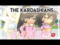 THE KARDASHIANS IN MEAN GIRLS! ||Gacha Club! ||「 Yokø 」