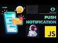 How To Send Push Notifications With JavaScript | JavaScript Tutorials