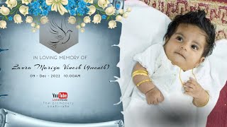 Laura  Mariya Vinesh  (9month)  Funeral Service / 09.12.2022