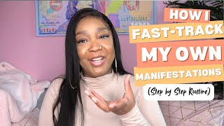 How I FAST TRACK my Manifestations with this Routine | Law of Assumption