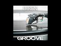 DIREN - Groove (Short Mix)