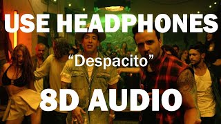 Luis Fonsi - Despacito ft | Daddy Yankee (8D AUDIO)