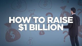 How to Raise $1 Billion: Real Estate investing Made Simple