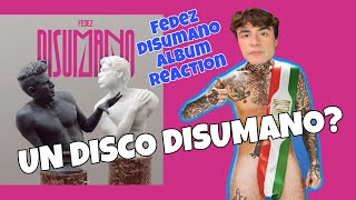 Fedez DISUMANO Album REACTION | #recensionipovere