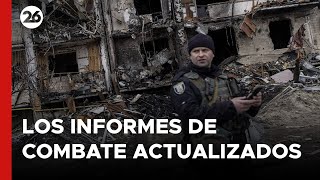 ¿Qué revelan los informes de combate actualizados de Rusia y Ucrania?