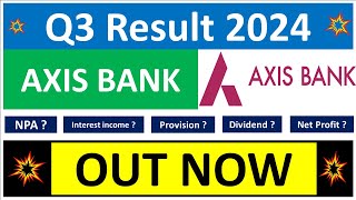 AXIS BANK Q3 results 2024 | AXIS BANK results today | AXIS BANK Share News | AXIS BANK Share today