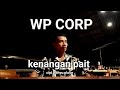 WP CORP - KENANGAN PAIT                                             (Official Music Vidio)