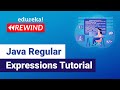 Java Regular Expressions Tutorial | Regular Expressions in Java | Edureka | Java Rewind - 4