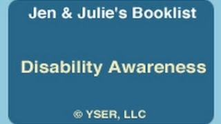 Jen & Julie's Booklist: Disability Awareness