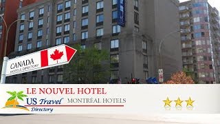 Le Nouvel Hotel - Montréal Hotels, Canada