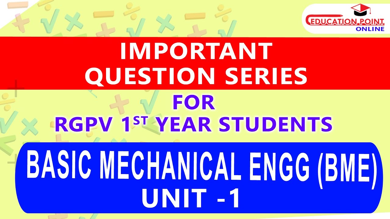 Basic Mechanical Engg Unit 1 Important Question For RGPV 1st Year B ...