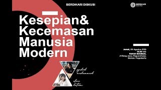 Berdikari Diskusi Bersama Syahid Muhammad: Kesepian \u0026 Kecemasan Manusia Modern