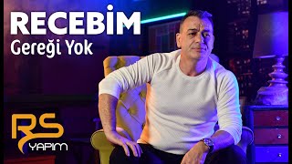 Recebim - Gereği Yok '2020 Official Video Klip'