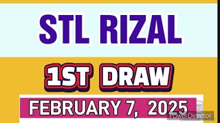 STL RIZAL RESULT TODAY 1ST DRAW FEBRUARY 7, 2025  11AM | FRIDAY