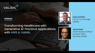 Transforming Healthcare with Generative AI: Practical Applications with AWS & Validic